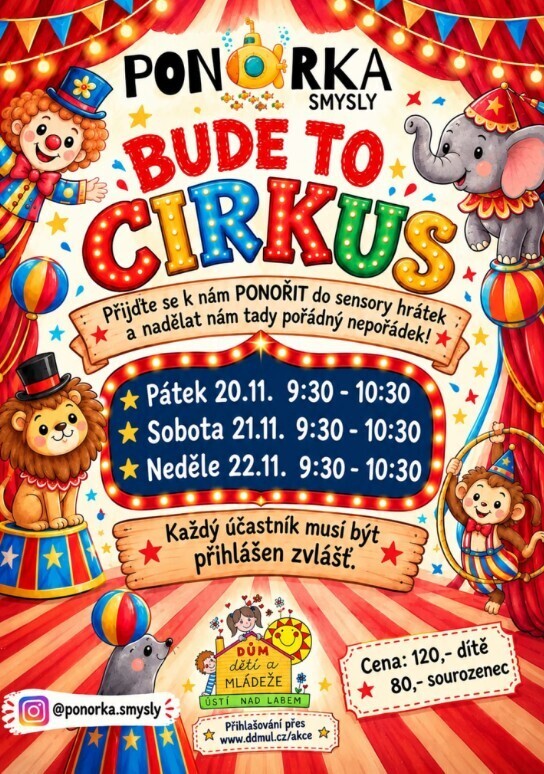 Fotografie k akci Ponorka.smysly - Cirkus